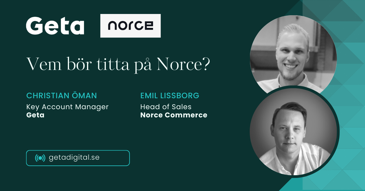 Vem bör titta på Norce Commerce?